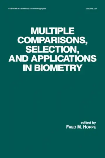 Cover of Multiple Comparisons, Selection and Applications in Biometry
