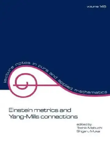Cover of Einstein Metrics and Yang-Mills Connections