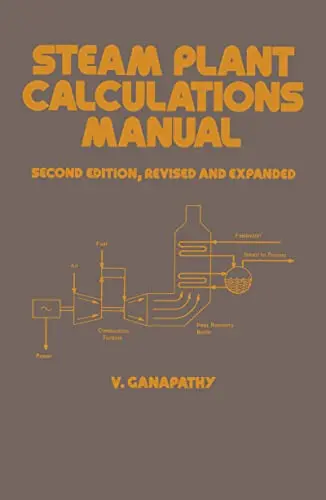 Cover of Steam Plant Calculations Manual