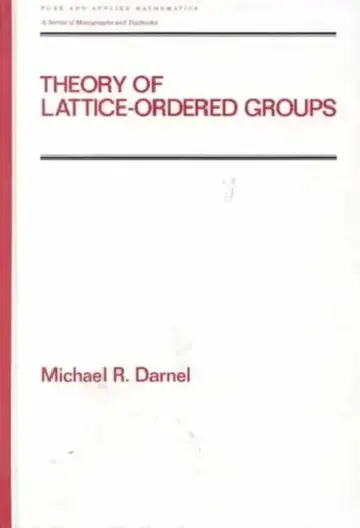Cover of Theory of Lattice-Ordered Groups