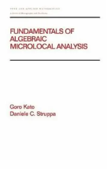 Cover of Fundamentals of Algebraic Microlocal Analysis