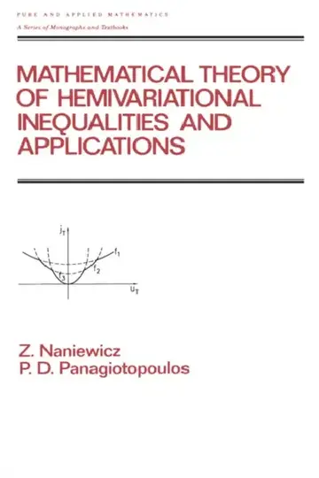Cover of Mathematical Theory of Hemivariational Inequalities and Applications