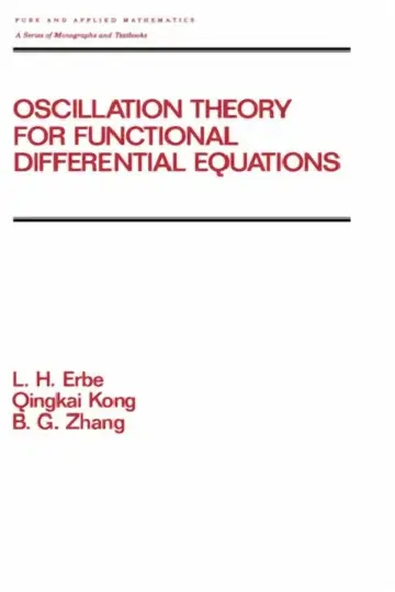 Cover of Oscillation Theory for Functional Differential Equations