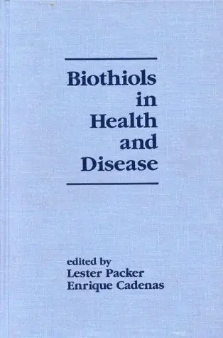 Cover of Biothiols in Health and Disease