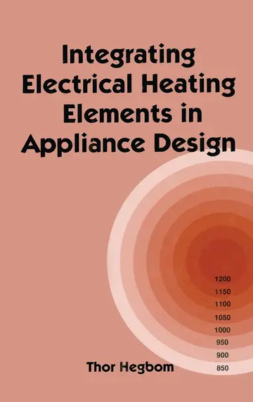 Cover of Integrating Electrical Heating Elements in Appliance Design