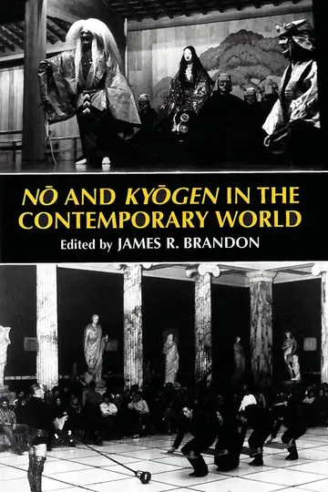 Cover of No and Kyogen in the Contemporary World