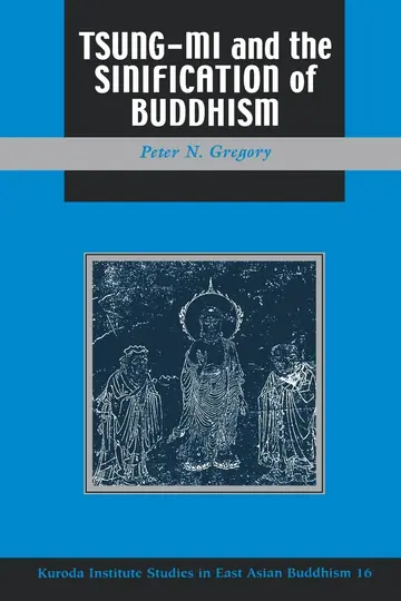 Cover of Tsung-Mi and the Sinification of Buddhism