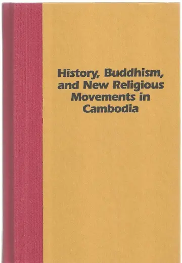 Cover of History,Buddhism,and New Religious Movements in Cambodia