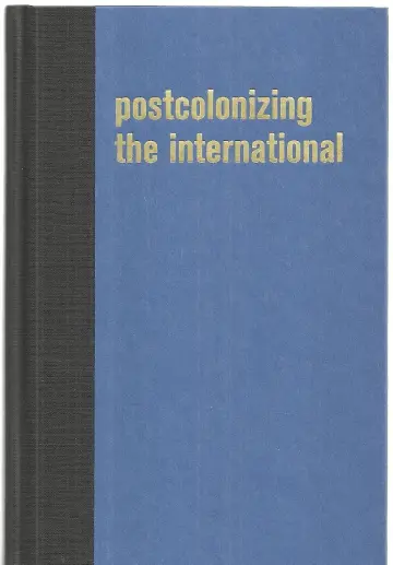 Cover of Postcolonizing the International