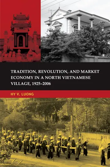 Cover of Tradition, Revolution, and Market Economy in a North Vietnamese Village, 1925-2006