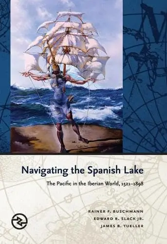 Cover of Navigating the Spanish Lake