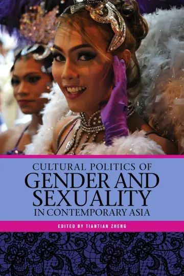 Cover of Cultural Politics of Gender and Sexuality in Contemporary Asia