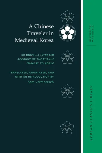 Cover of A Chinese Traveler in Medieval Korea