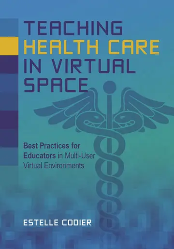 Cover of Teaching Health Care in Virtual Space