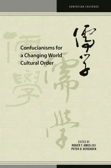 Cover of Confucianisms for a Changing World Cultural Order