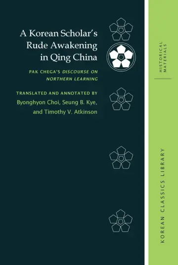 Cover of A Korean Scholar’s Rude Awakening in Qing China