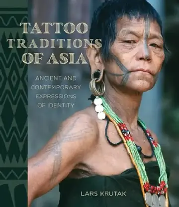 Cover of Tattoo Traditions of Asia