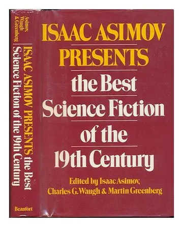 Cover of Isaac Asimov Presents the Best Science Fiction of the 19th Century