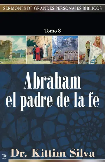 Cover of Abraham, el padre de la fe / Abraham, the Father of Faith