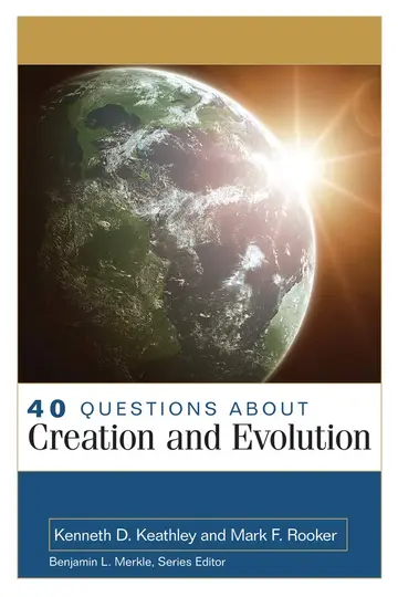 Cover of 40 Questions About Creation and Evolutions