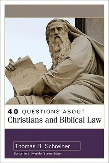 Cover of 40 Questions About Christians and Biblical Law