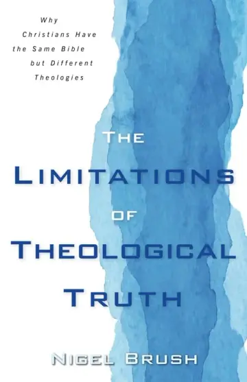 Cover of The Limitations of Theological Truth