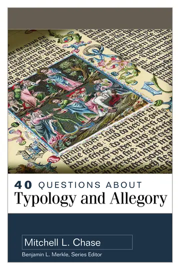 Cover of 40 Questions About Typology and Allegory