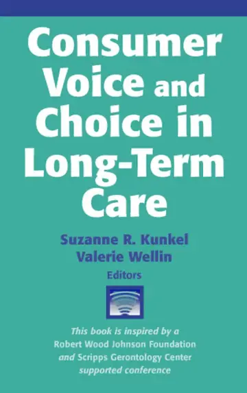 Cover of Consumer Voice and Choice in Long-term Care