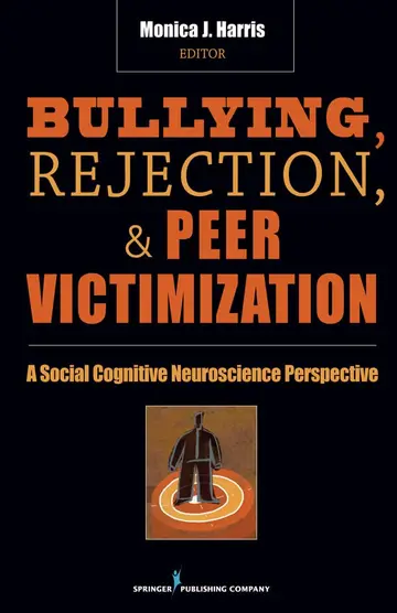 Cover of Bullying, Rejection, & Peer Victimization