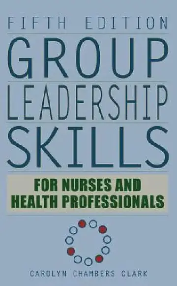 Cover of Group Leadership Skills for Nurses & Health Professionals