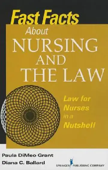 Cover of Fast Facts About Nursing and the Law