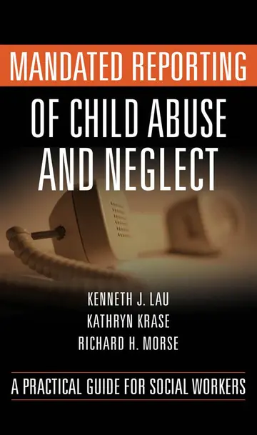 Cover of Mandated Reporting of Child Abuse and Neglect