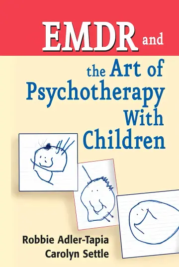 Cover of EMDR and the Art of Psychotherapy with Children Treatment Manual