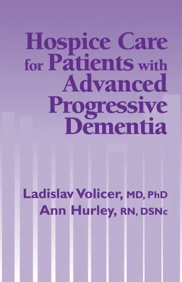 Cover of Hospice Care for Patients with Advanced Progressive Dementia