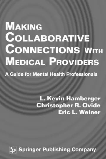 Cover of Making Collaborative Connections with Medical Providers