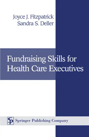 Cover of Fundraising Skills for Health Care Executives