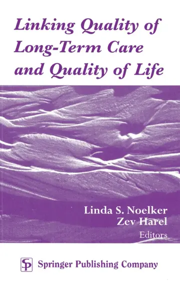 Cover of Linking Quality of Long Term Care and Quality of Life