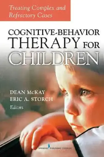 Cover of Cognitive Behavior Therapy for Children