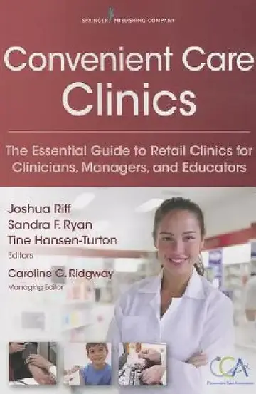 Cover of Convenient Care Clinics