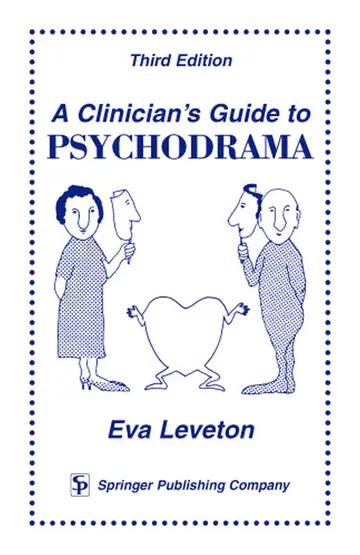 Cover of A Clinician's Guide to Psychodrama