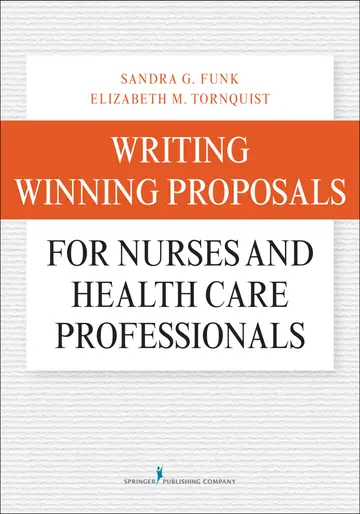 Cover of Writing Winning Proposals for Nurses and Health Care Professionals
