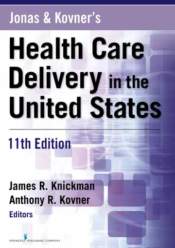 Cover of Jonas & Kovner's Health Care Delivery in the United States