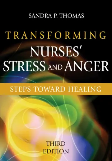 Cover of Transforming Nurses' Stress and Anger