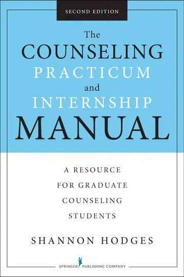 Cover of The Counseling Practicum and Internship Manual