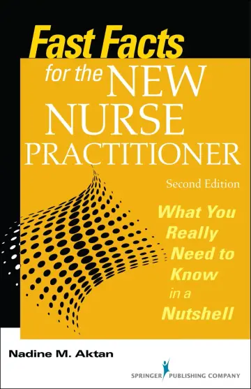 Cover of Fast Facts for the New Nurse Practitioner