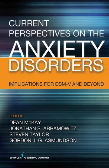Cover of Current Perspectives on the Anxiety Disorders