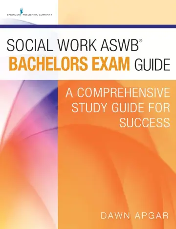 Cover of Social Work ASWB® Bachelors Exam Guide