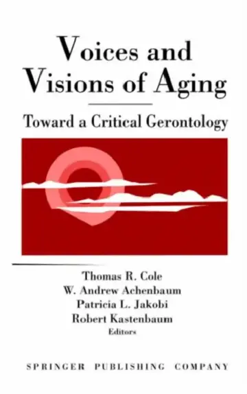 Cover of Voices and Visions of Aging