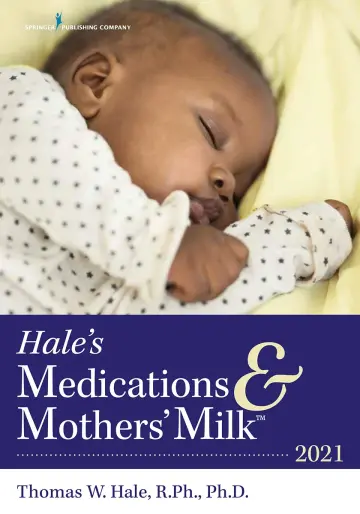 Cover of Hale's Medications & Mothers' Milk™ 2021