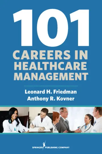 Cover of 101 Careers in Health Care Management